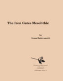 The Iron Gates Mesolithic /