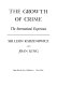 The growth of crime : the international experience /