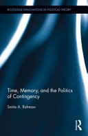 Time, memory, and the politics of contingency /