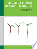 Managing change, changing managers /