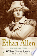 Ethan Allen : his life and times /