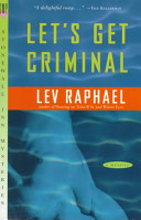 Let's get criminal : an academic mystery /