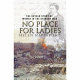 No place for ladies : the untold story of women in the Crimean War /