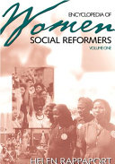 Encyclopedia of women social reformers /