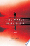 The world made straight /
