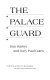The palace guard,