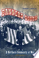 Banners south : a northern community at war /