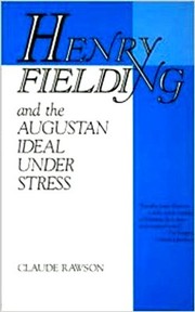 Henry Fielding and the Augustan ideal under stress /