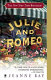 Julie and Romeo : a novel /