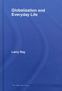 Globalization and everyday life /