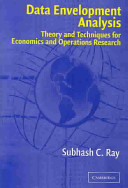 Data envelopment analysis : theory and techniques for economics and operations research /