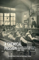 A chemical passion : the forgotten story of chemistry at British independent girls' schools, 1820s-1930s /