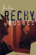 Rushes : a novel /