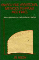 Energy and variational methods in applied mechanics : with an introduction to the finite element method /