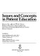 Issues and concepts in patient education /