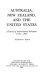 Australia, New Zealand and the United States: a survey of international relations, 1941-1968