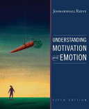 Understanding motivation and emotion /