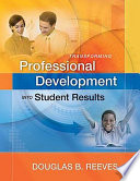 Transforming professional development into student results /