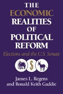 The economic realities of political reform : elections and the U.S. Senate /