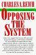 Opposing the system /