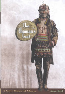 The shaman's coat : a native history of Siberia /