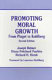 Promoting moral growth : from Piaget to Kohlberg /