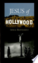 Jesus of Hollywood /