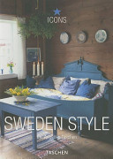 Sweden style : exteriors, interiors, details /