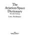 The aviation/space dictionary /