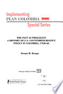 The past as prologue? : a history of U.S. counterinsurgency policy in Colombia, 1958-66 /