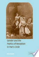 Gender and the poetics of reception in Poe's circle /