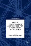 British policy-making and the need for a post-Brexit policy style /