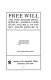 Free will and four English philosophers : Hobbes, Locke, Hume and Mill /