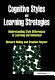 Cognitive styles and learning strategies : understanding style differences in learning and behaviour /