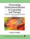 Overcoming unintentional racism in counseling and therapy : a practitioner's guide to intentional intervention /