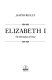 Elizabeth I : the shrewdness of virtue /