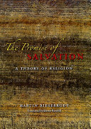 The promise of salvation : a theory of religion /