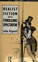 Realist fiction and the strolling spectator /