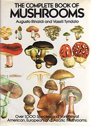 The complete book of mushrooms : over 1,000 species and varieties of American, European, and Asiatic mushrooms /