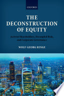 The deconstruction of equity : activist shareholders, decoupled risk, and corporate governance /