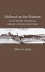 Holland on the Hudson : an economic and social history of Dutch New York /
