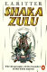 Shaka Zulu /