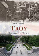 Troy Through Time /