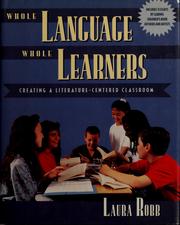 Whole language, whole learners : creating a literature-centered classroom /