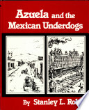 Azuela and the Mexican underdogs /