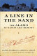 A line in the sand : the Alamo in blood and memory /