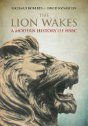 The lion wakes : a modern history of HSBC /