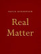 Real matter /