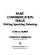 Basic communication skills : writing, speaking, listening /