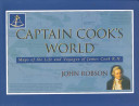 Captain Cook's world : maps of the life and voyages of James Cook R.N. /